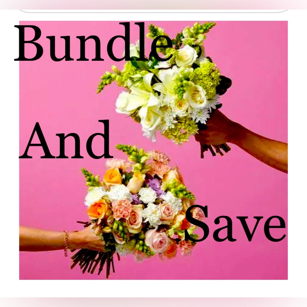 BUNDLE AND SAVE